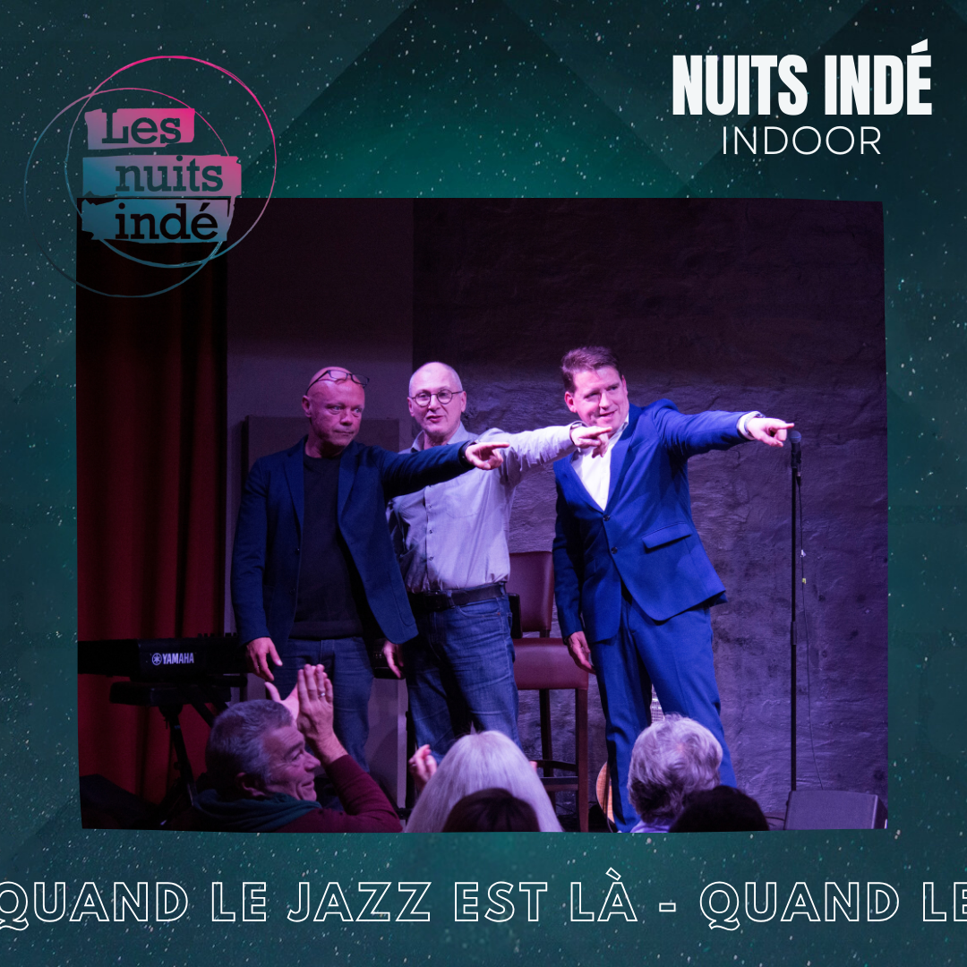 Quand le jazz est là (1ère partie)