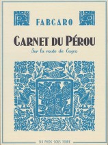 Carnet du Pérou de Fabcaro