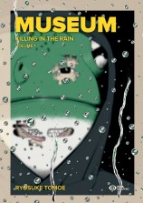 Museum : killing in the rain / de Ryôsuke Tomoe