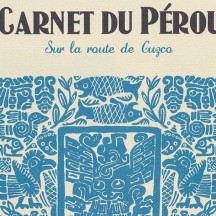 Carnet du Pérou de Fabcaro