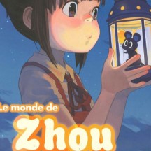 Le Monde de Zhou Zhou (Vol. 1)