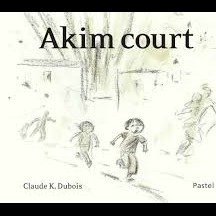 Akim court / Claude K. Dubois 