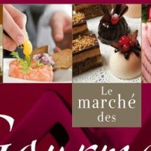 Le Marché des Gourmets - 14ème édition