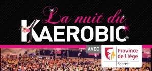 La nuit du Kaérobic