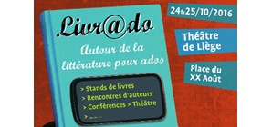 Livr@do 2016 : autour de la littérature pour ados