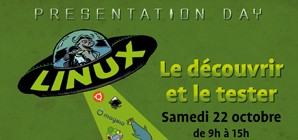 Linux, le découvrir et le tester! Linux Presentation Day, samedi 22 octobre à Liège
