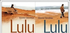 Nous avons aimé... "Lulu femme nue" en BD par Davodeau et au cinéma