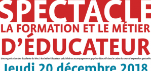 Spectacle: "La formation et le métier d'éducateur"