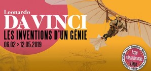 Expo : "Leonardo da Vinci - Les inventions d'un génie" - Du 06/02 au 12/05/2019