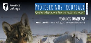 Conférence « Protéger nos troupeaux :Quelles adaptations face au retour du loup ? » 12 janvier 2024