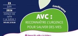 JeudiSanté : "AVC : reconnaître l’urgence pour sauver des vies."