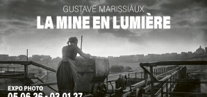 Exposition - Gustave Marissiaux. La mine en lumière