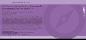 "De l'humeur dépressive à la dépression chez l'adolescent : quel symptômes ?" 