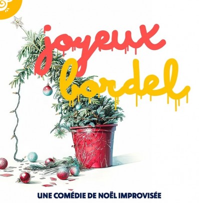 joyeux bordel