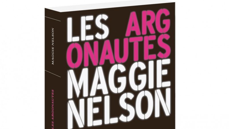 Les Argonautes / de Maggie Nelson