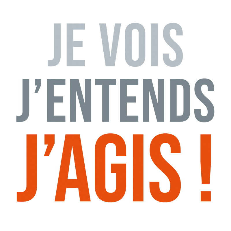 Je vois, j'entends, j'agis
