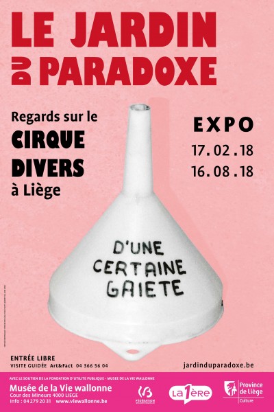 Le Jardin du Paradoxe - Regards sur le Cirque Divers à Liège
