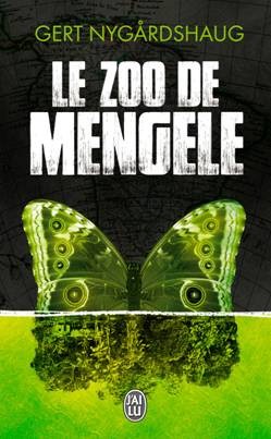 Le Zoo de Mengele de Gert Nygardshaug