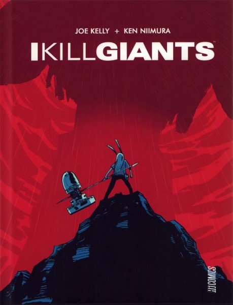 I kill giants / Joe Kelly, Ken Niimura