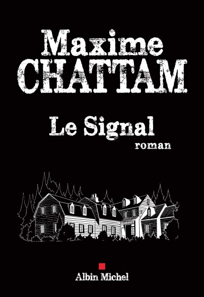 Le Signal / Maxime Chattam