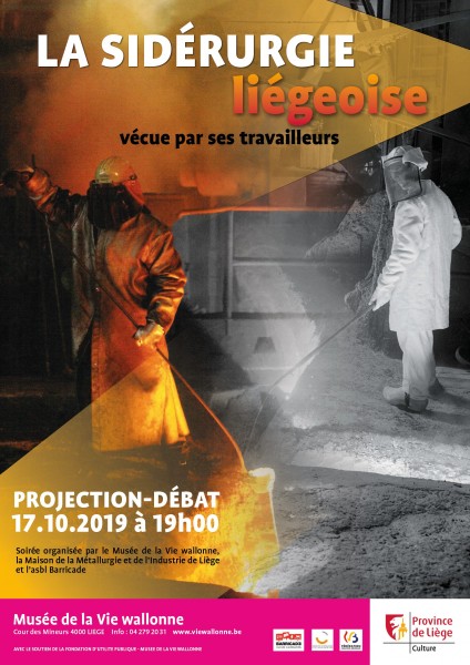 -	Affiche présentant la projection-débat consacrée aux témoins de la sidérurgie liégeoise au Musée de la Vie wallonne, le 17 octobre 2019