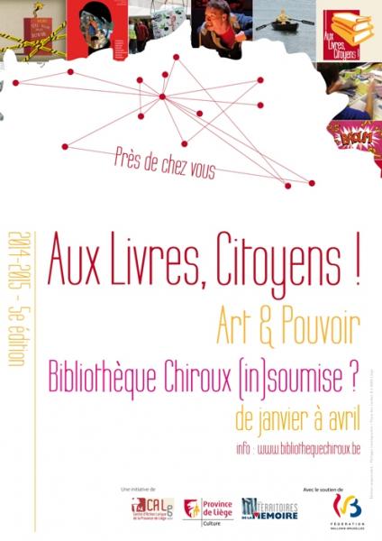 Aux livres citoyens ! Bibliothèque Chiroux 2015